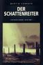 Der Schattenreiter