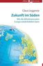 Zukunft im Süden
