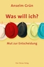Was will ich?
