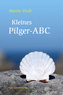 Kleines Pilger-ABC