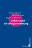 Einführung in die kollegiale Beratung