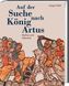 Auf der Suche nach König Artus