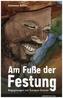 Am Fuße der Festung