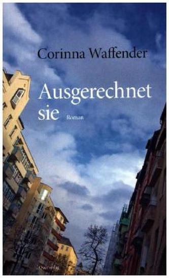 Ausgerechnet sie