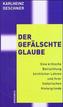 Der gefälschte Glaube