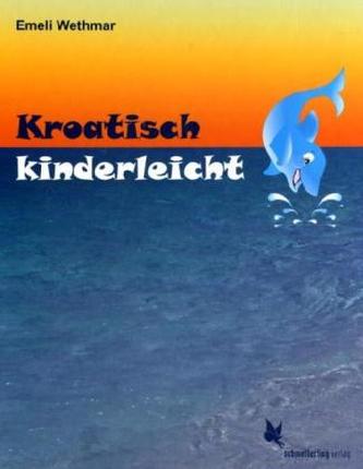 Kroatisch kinderleicht
