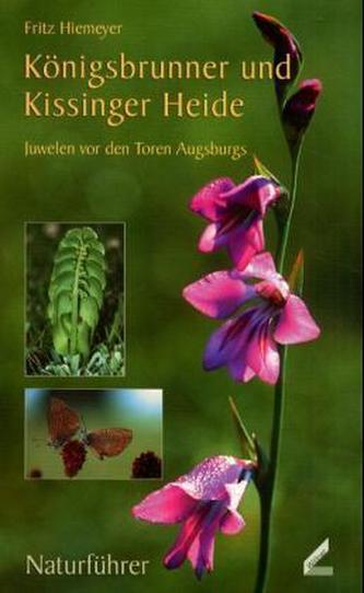 Königsbrunner und Kissinger Heide, Juwelen vor den Toren Augsburgs