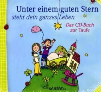 Unter einem guten Stern steht dein ganzes Leben, Audio-CD