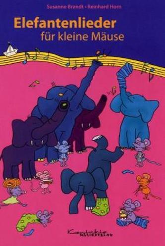 Elefantenlieder für kleine Mäuse