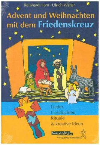 Advent und Weihnachten mit dem Friedenskreuz