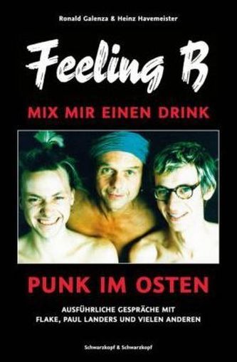 Feeling B - Mix mir einen Drink Feeling B - Mix mir einen Drink