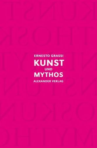Kunst und Mythos, m. Audio-CD