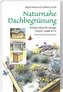 Naturnahe Dachbegrünung