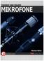 Mikrofone in Theorie und Praxis