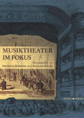 Musiktheater im Fokus