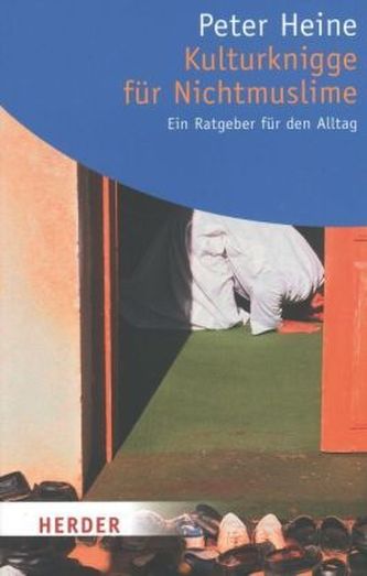 Kulturknigge für Nichtmuslime Kulturknigge für Nichtmuslime