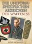 Die uniformspezifischen Abzeichen der Waffen-SS