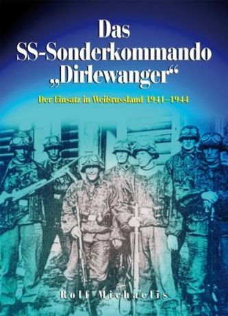 Das SS-Sonderkommando 'Dirlewanger'