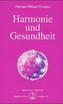 Harmonie und Gesundheit