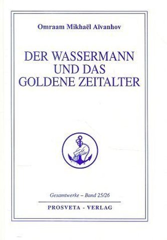 Der Wassermann und das Goldene Zeitalter