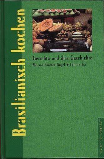 Brasilianisch kochen