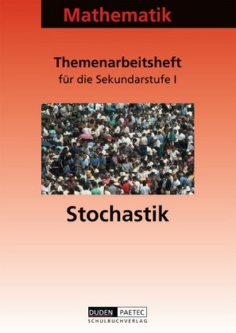 Themenarbeitsheft Stochastik für die Sekundarstufe I