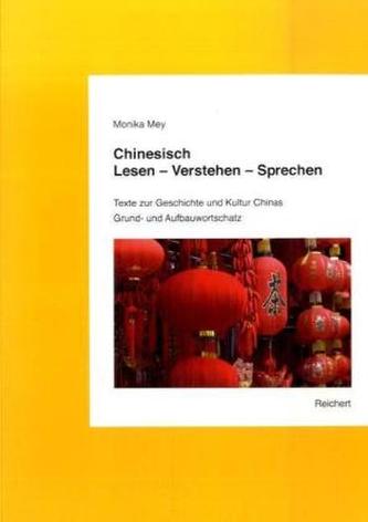 Chinesisch: Lesen - Verstehen - Sprechen, m. 3 Audio-CDs