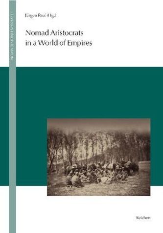 Nomad Aristocrats in a World of Empires
