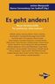 Es geht anders!