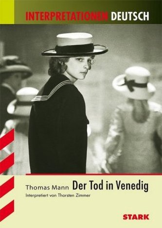 Thomas Mann 'Der Tod in Venedig'