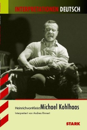 Heinrich von Kleist 'Michael Kohlhaas'