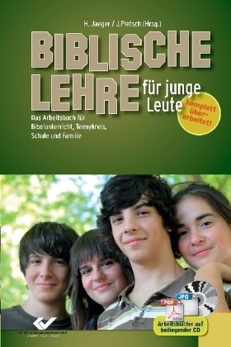Biblische Lehre für junge Leute, m. CD-ROM
