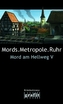 Mord am Hellweg. Mords.Metropole.Ruhr. Bd.5