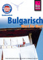 Reise Know-How Sprachführer Bulgarisch - Wort für Wort