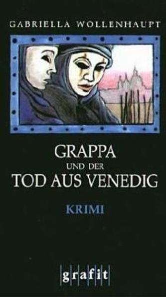 Grappa und der Tod aus Venedig