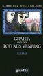 Grappa und der Tod aus Venedig