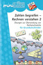 Zahlen begreifen - Rechnen verstehen. Tl.2
