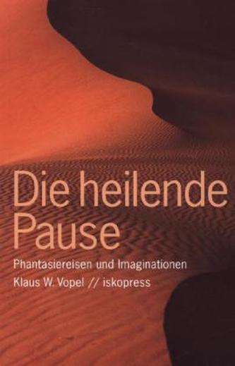 Die heilende Pause
