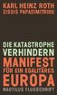 Die Katastrophe verhindern