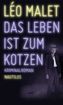 Das Leben ist zum Kotzen