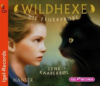 Wildhexe - Die Feuerprobe, 3 Audio-CDs
