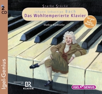Starke Stücke, Johann Sebastian Bach: Das Wohltemperierte Klavier, 2 Audio-CDs