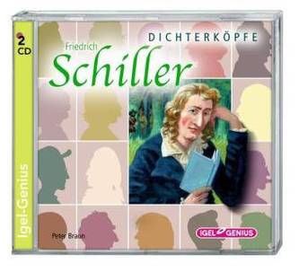 Dichterköpfe - Friedrich Schiller, 2 Audio-CDs Dichterköpfe - Friedrich Schiller, 2 Audio-CDs