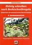 Richtig schreiben nach Rechtschreibregeln, 4. Jahrgangsstufe