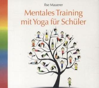 Mentales Training mit Yoga für Schüler, 1 Audio-CD