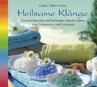 Heilsame Klänge, 1 Audio-CD