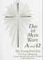 Das ist mein Wort. Alpha und Omega, m. Audio-CD