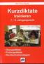 Kurzdiktate trainieren, 7.-9. Jahrgangsstufe
