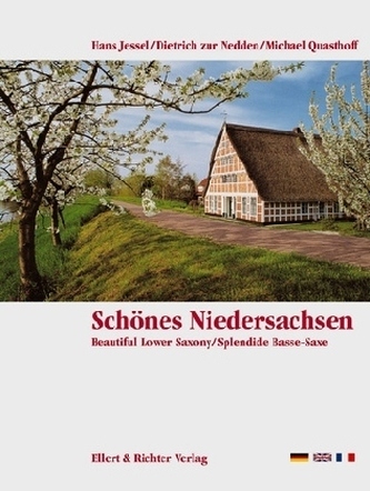 Schönes Niedersachsen. Beautiful Lower Saxony. Splendide Basse-Saxe