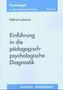 Einführung in die pädagogisch-psychologische Diagnostik